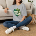 Keep It Green T-Shirt