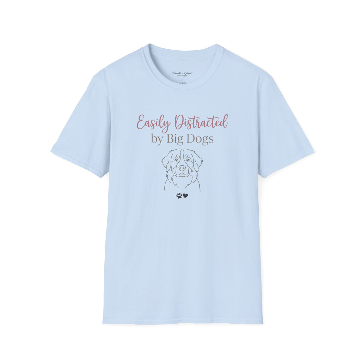 Easily Distracted by Big Dogs T‑Shirt