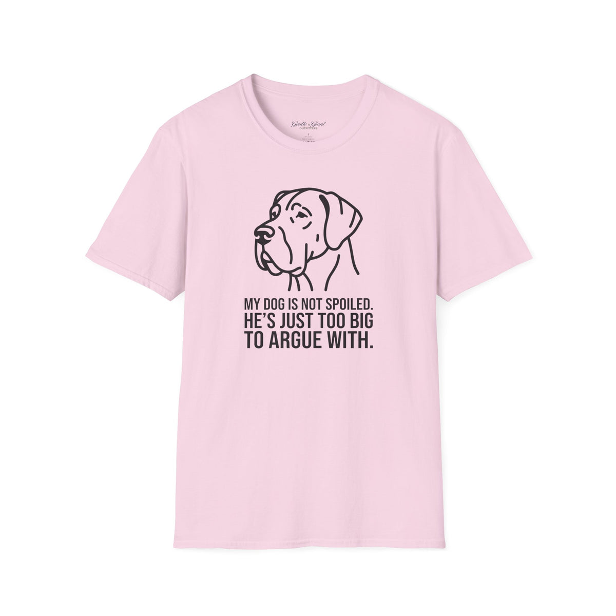 "Too Big To Argue With" Tee