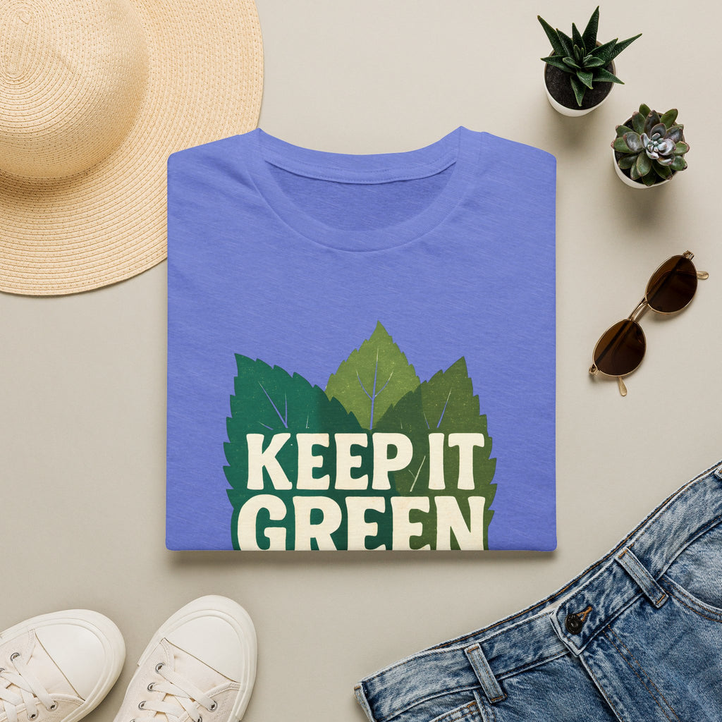Keep It Green T-Shirt