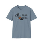 Big Dog. Big Fall. T-Shirt — Autumn Dog Lover Tee