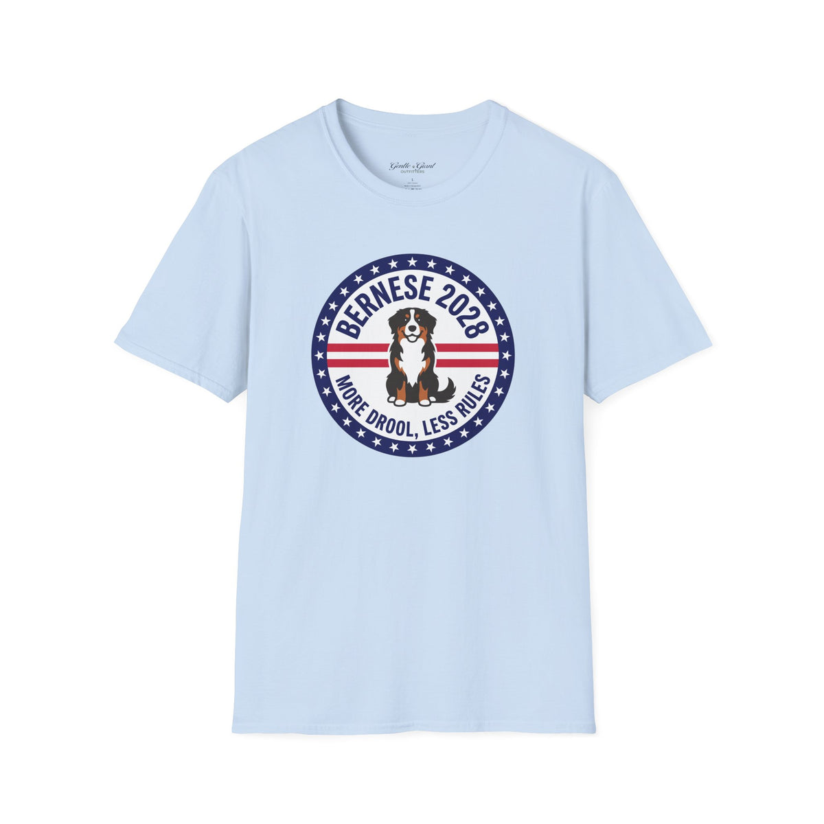 Bernese 2028 T‑Shirt More Drool, Less Rules