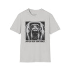 'Did You Hear Something?' Tee