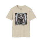 'Did You Hear Something?' Tee