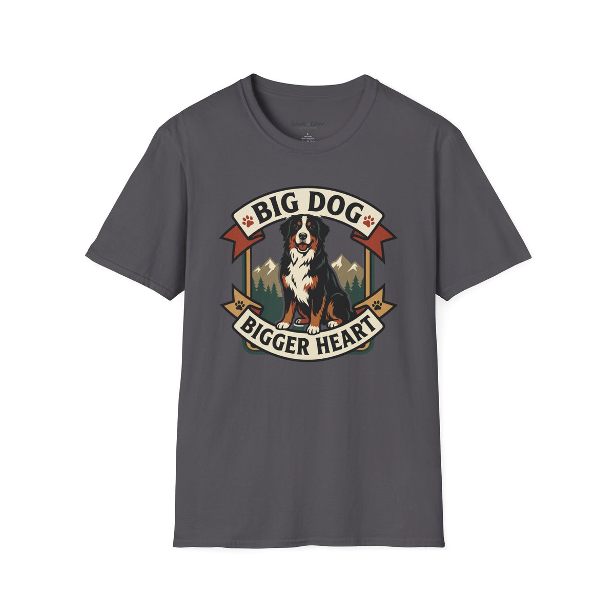Big Dog, Bigger Heart T‑Shirt