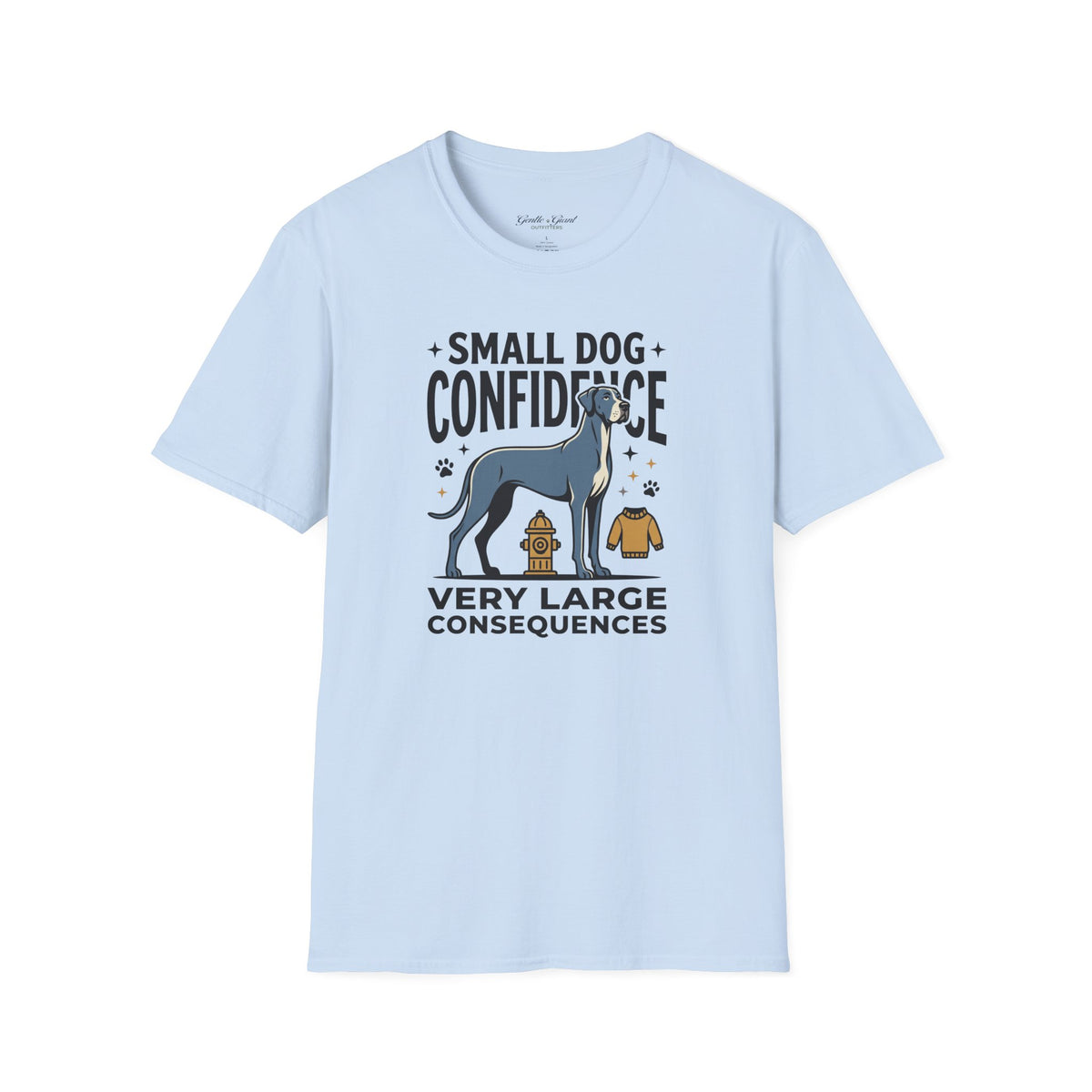 Small Dog Confidence T‑Shirt