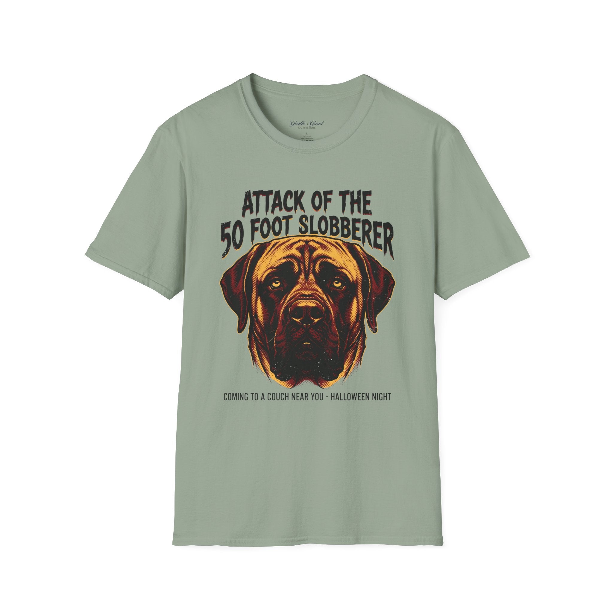 Attack of the 50‑Foot Slobberer T-Shirt — Funny Mastiff Dog Tee