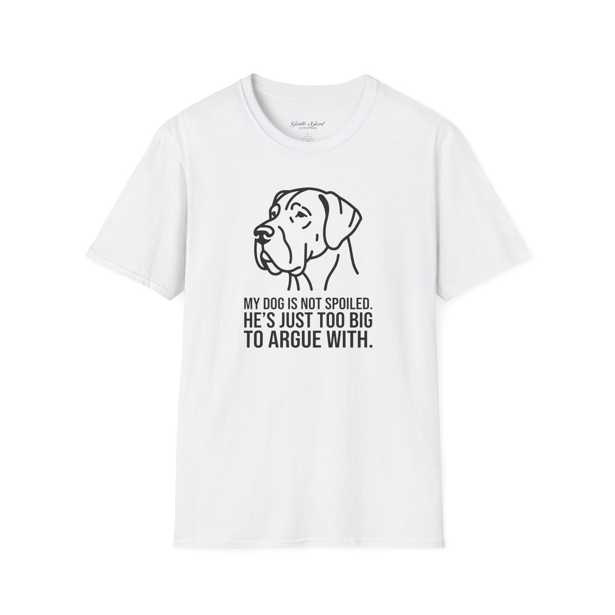 "Too Big To Argue With" Tee