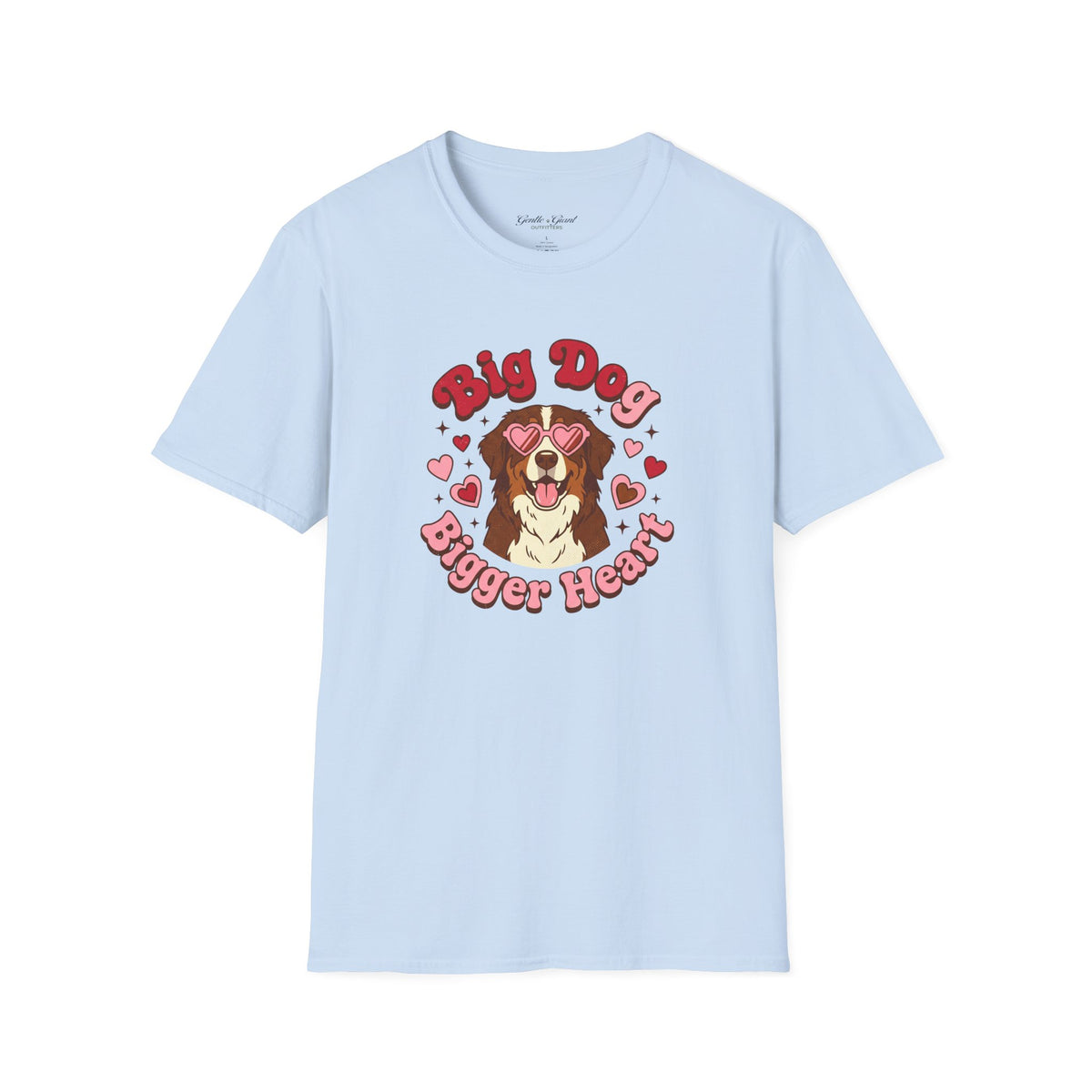 Big Dog Bigger Heart Tee