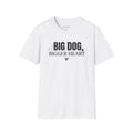 Big Dog, Bigger Heart Dave Lovers T-Shirt