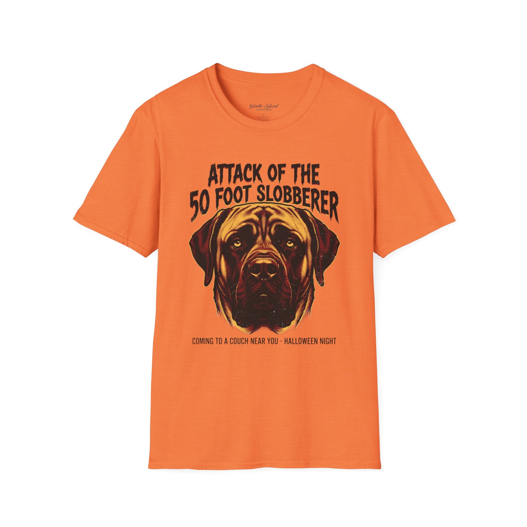 Attack of the 50‑Foot Slobberer T-Shirt — Funny Mastiff Dog Tee