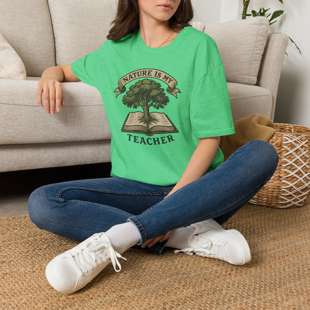 Nature is my teacher T-Shirt