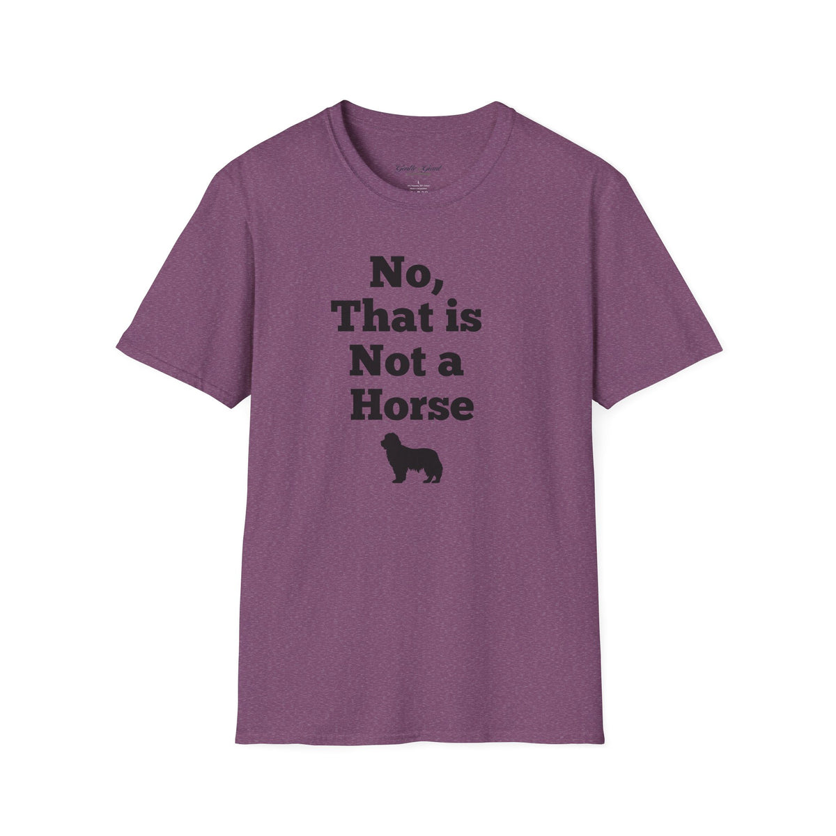 "No, That is Not a Horse" Funny Newfie Tee