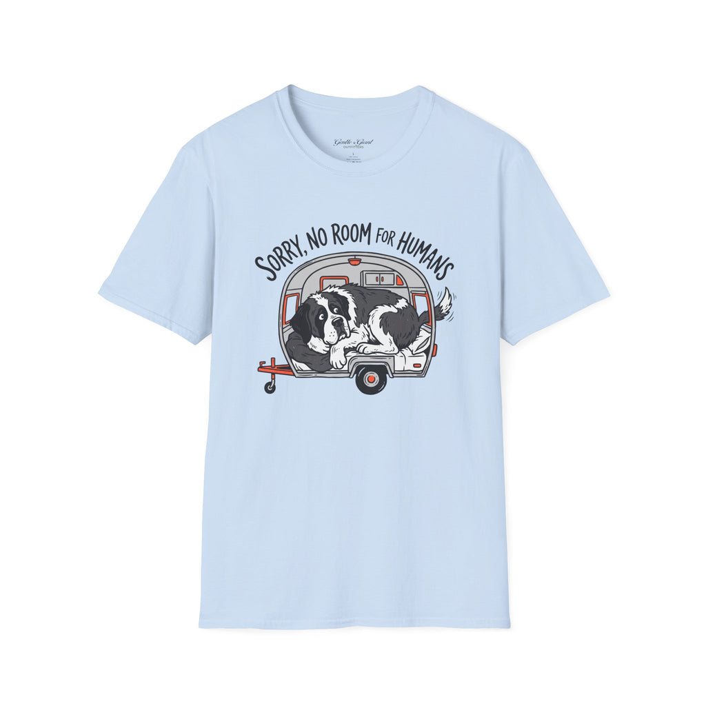 "Sorry, No Room For Humans" Tee