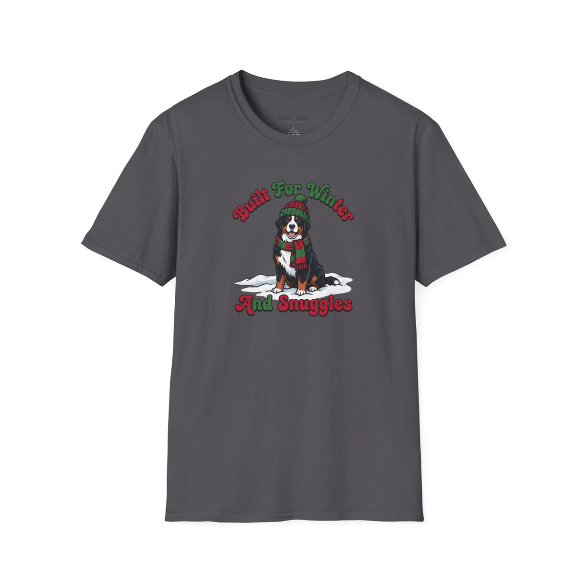 Bernese Mountain Dog 'Built For Winter Snuggles' T-Shirt