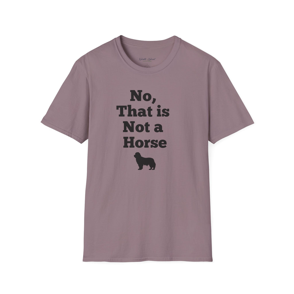 "No, That is Not a Horse" Funny Newfie Tee
