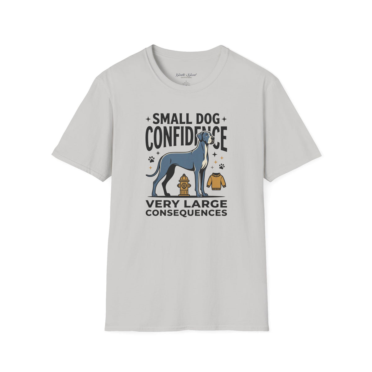 Small Dog Confidence T‑Shirt